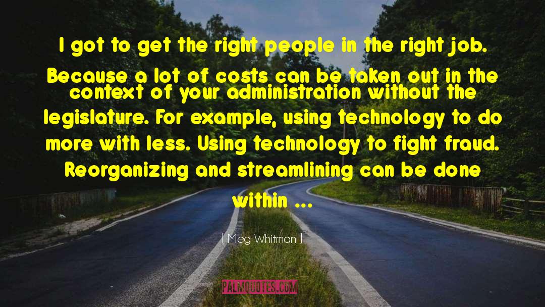 Getting The Job Done Right quotes by Meg Whitman