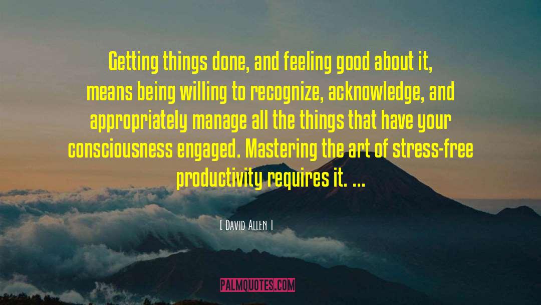Getting Things Done quotes by David Allen