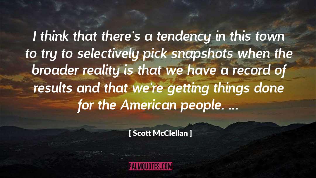 Getting Things Done quotes by Scott McClellan