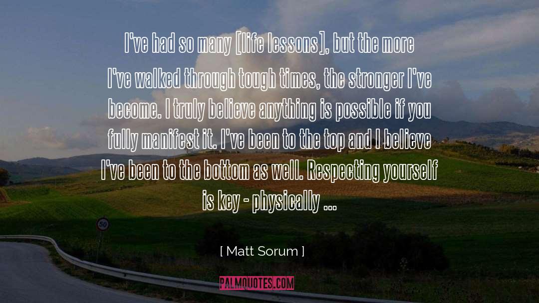 Getting Through Tough Times quotes by Matt Sorum