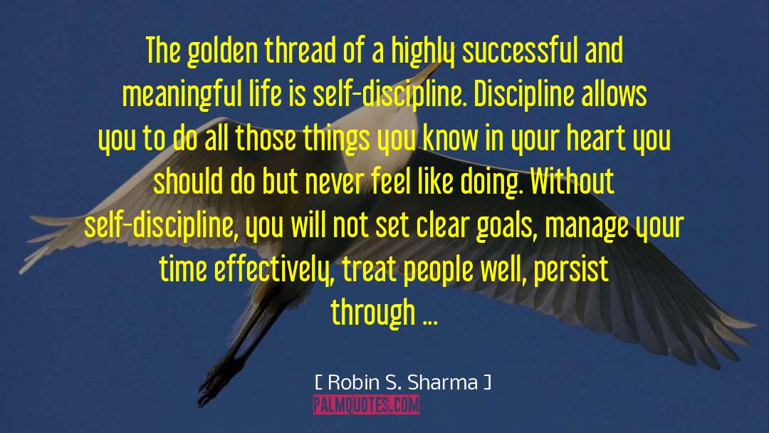 Getting Through Tough Times quotes by Robin S. Sharma