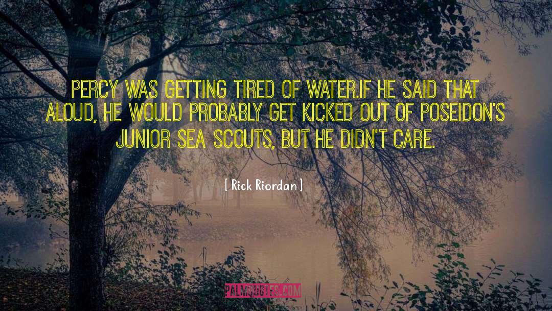 Getting Tired quotes by Rick Riordan