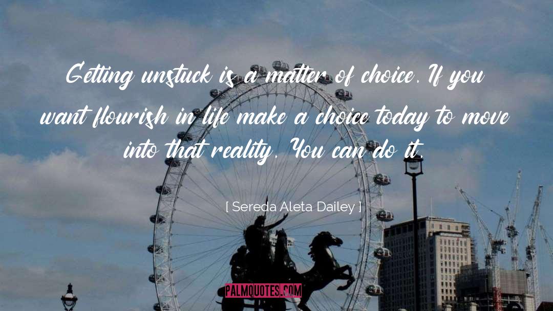 Getting Unstuck quotes by Sereda Aleta Dailey