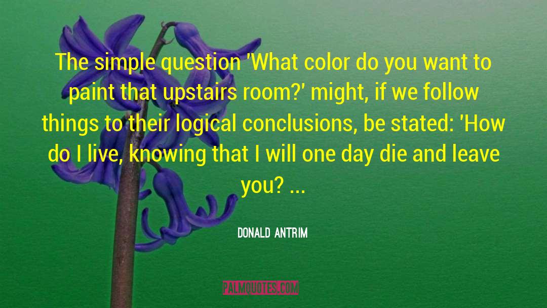 Getting What You Want quotes by Donald Antrim