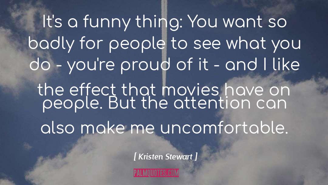 Getting What You Want quotes by Kristen Stewart