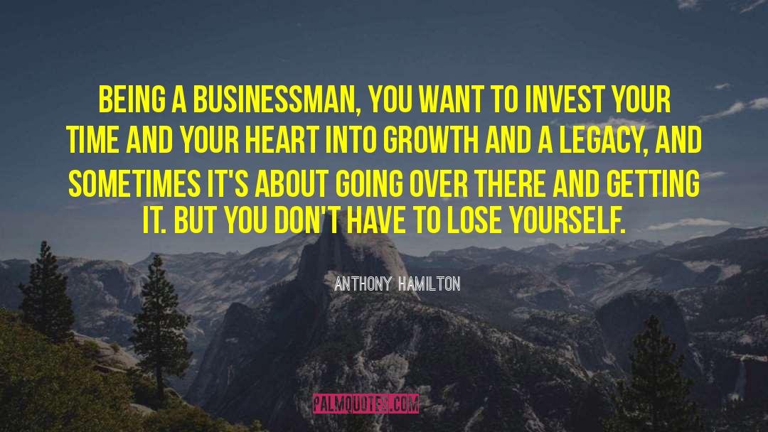 Getting Younger quotes by Anthony Hamilton