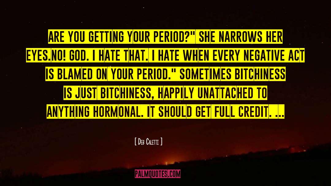 Getting Your Period quotes by Deb Caletti