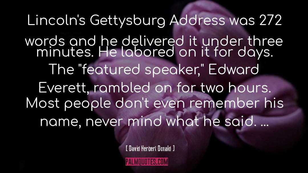 Gettysburg Address quotes by David Herbert Donald