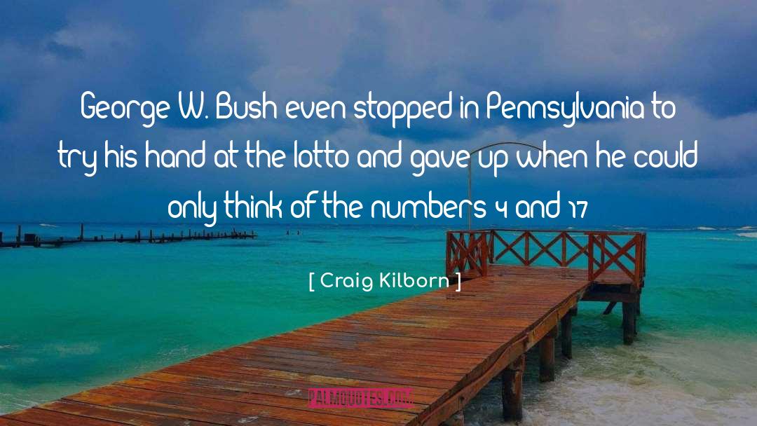 Gewonnen Lotto quotes by Craig Kilborn