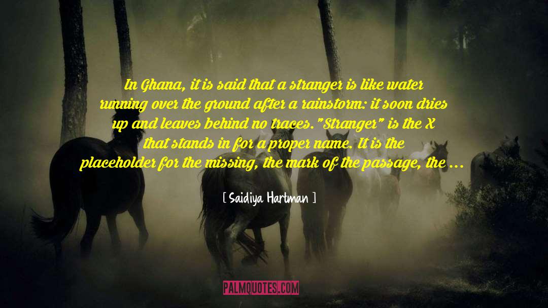 Ghana quotes by Saidiya Hartman