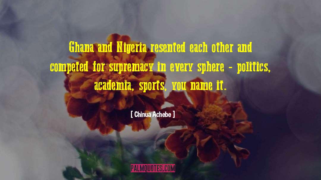 Ghana quotes by Chinua Achebe