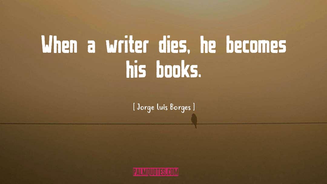 Ghanaian Writer quotes by Jorge Luis Borges
