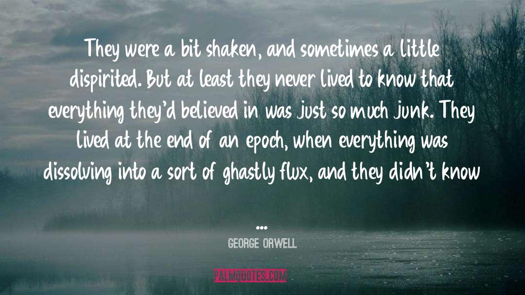 Ghastly quotes by George Orwell