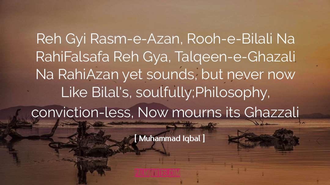 Ghazali quotes by Muhammad Iqbal