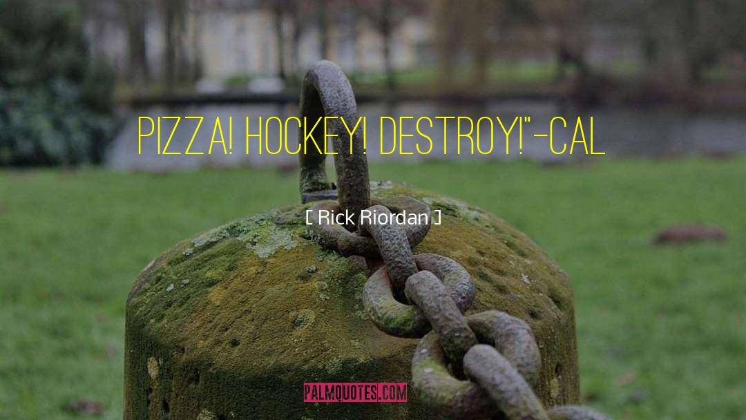 Ghesquiere Hockey quotes by Rick Riordan