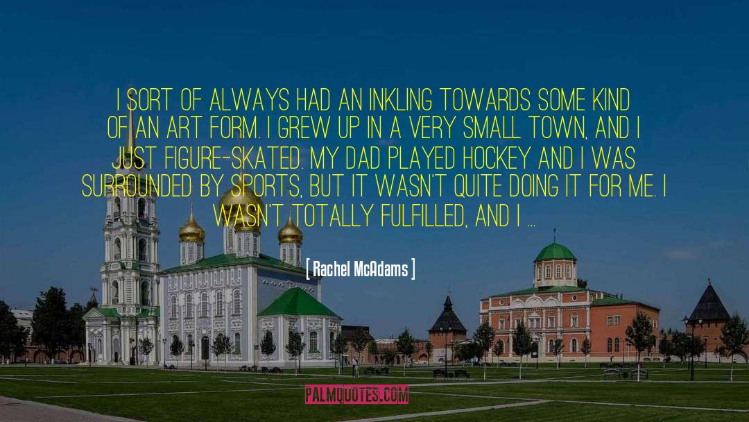 Ghesquiere Hockey quotes by Rachel McAdams