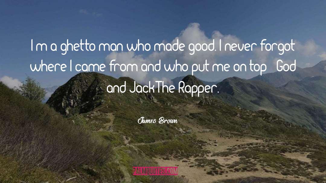 Ghetto quotes by James Brown