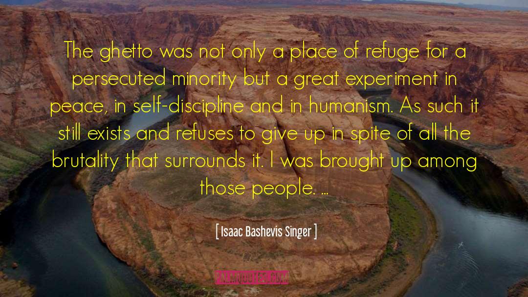 Ghetto quotes by Isaac Bashevis Singer