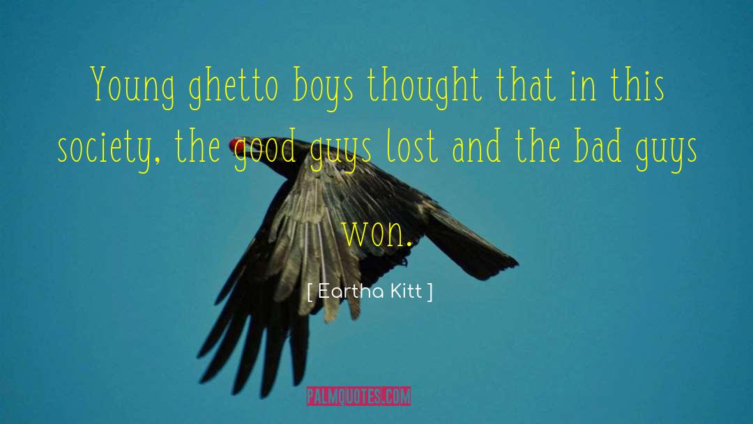 Ghetto quotes by Eartha Kitt