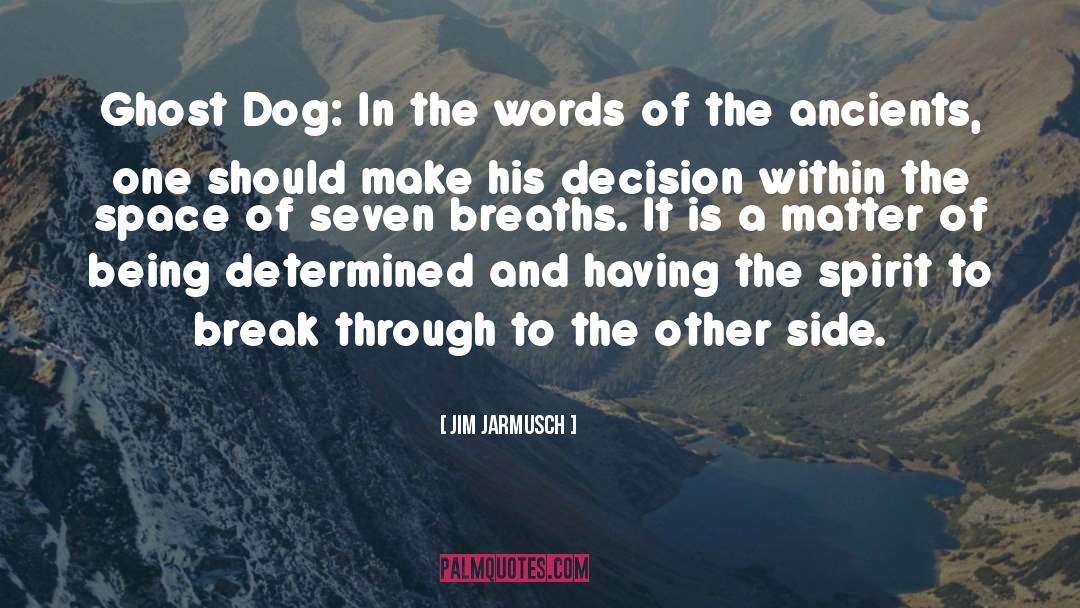 Ghost Dog quotes by Jim Jarmusch