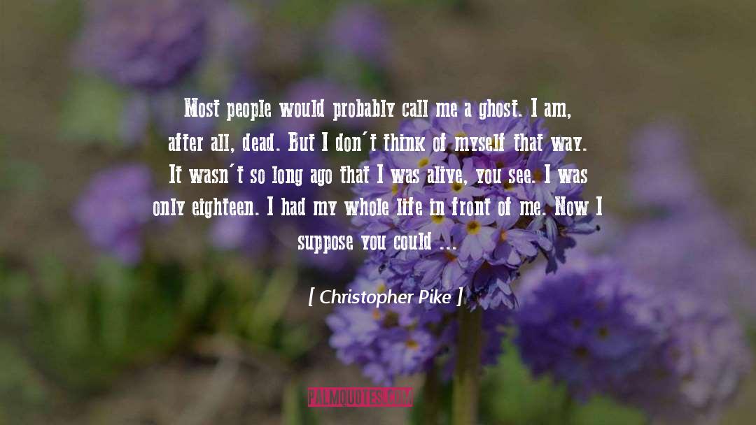 Ghost Ghost Subway quotes by Christopher Pike