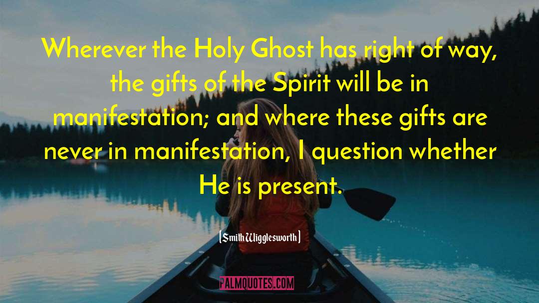 Ghost In The Hat Box quotes by Smith Wigglesworth