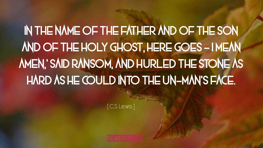 Ghost Of Bobby quotes by C.S. Lewis