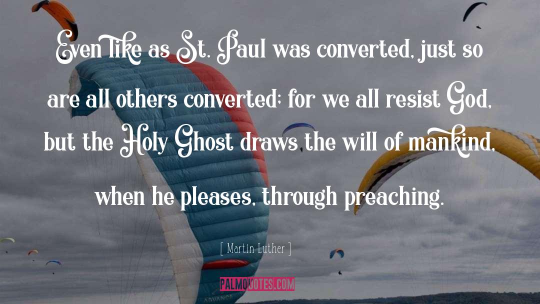 Ghost Of St Giles quotes by Martin Luther
