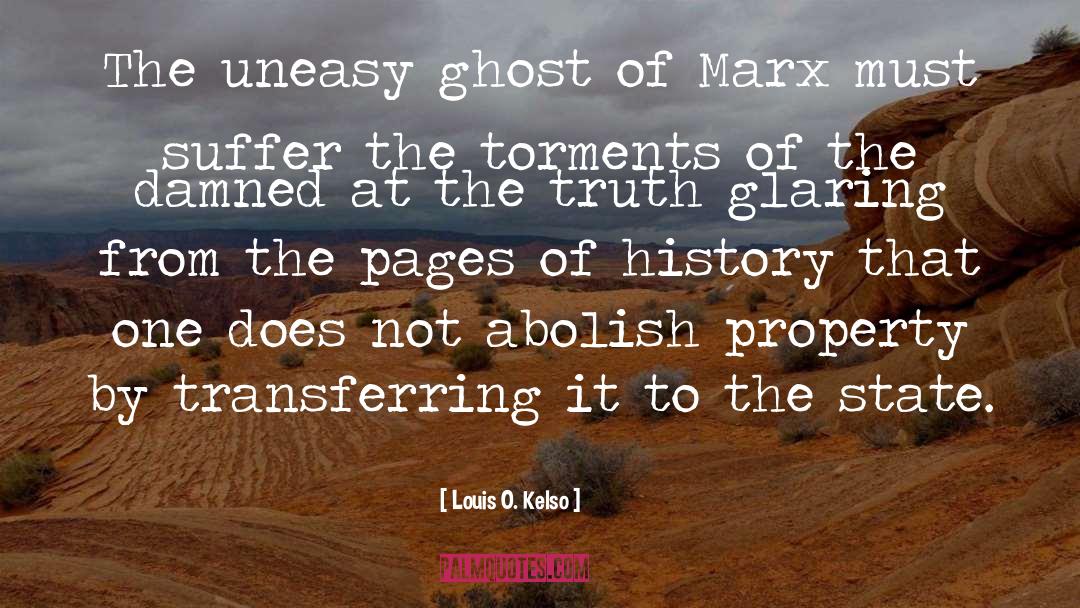 Ghost quotes by Louis O. Kelso