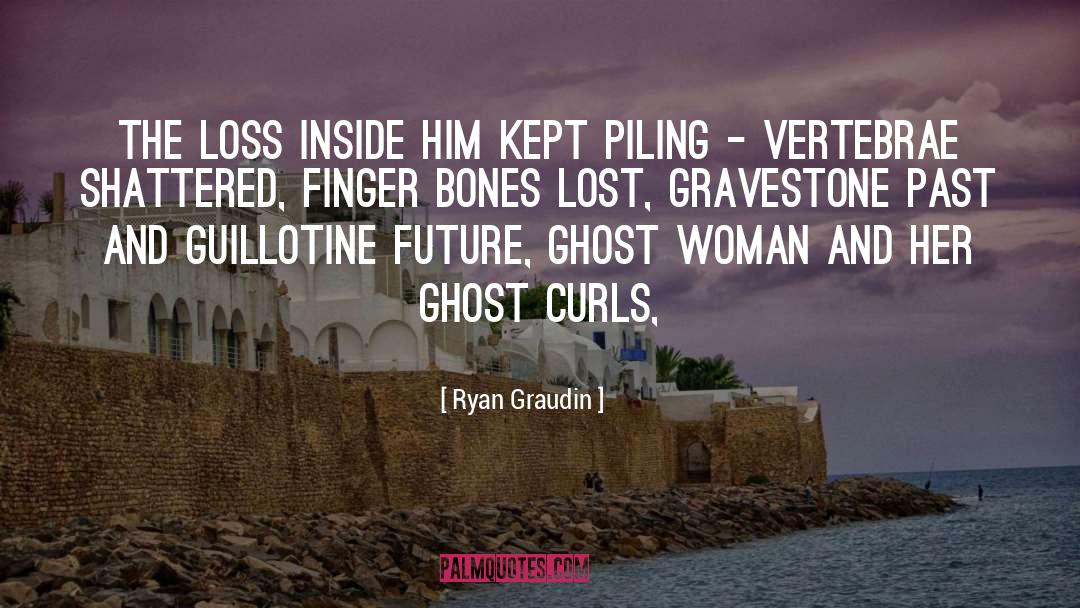 Ghost quotes by Ryan Graudin