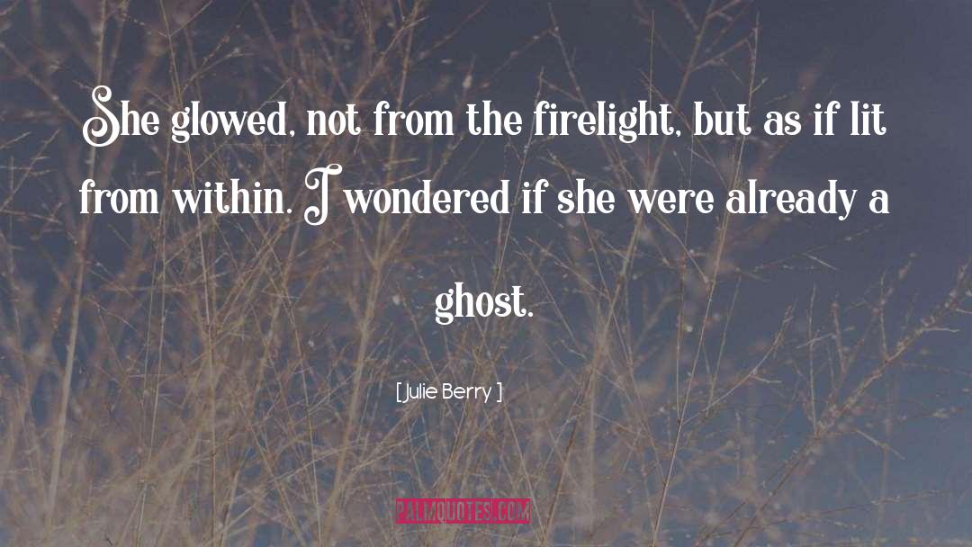 Ghost quotes by Julie Berry