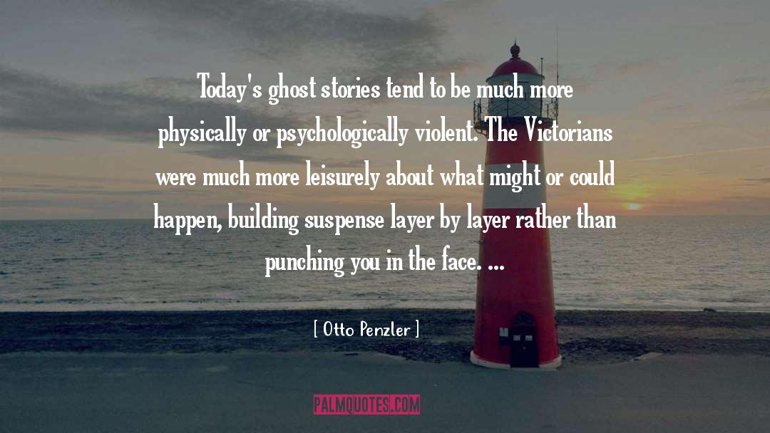 Ghost Stories quotes by Otto Penzler