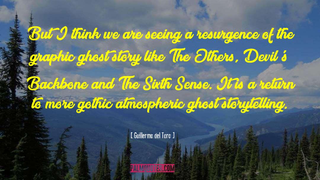 Ghost Story quotes by Guillermo Del Toro