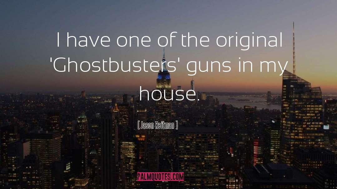 Ghostbusters Gatekeeper quotes by Jason Reitman