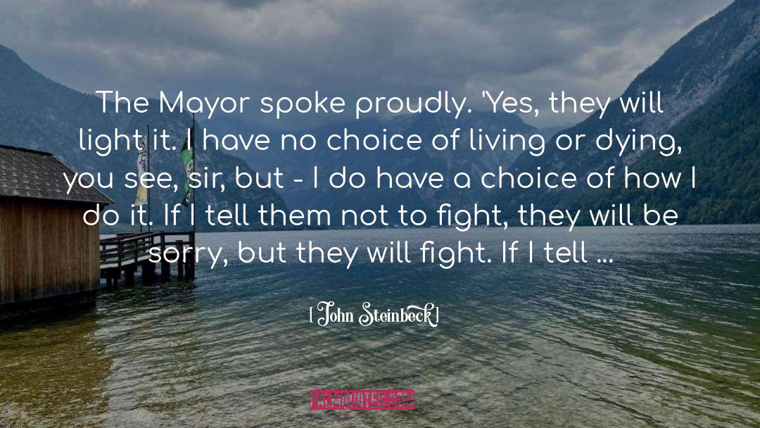 Ghostbusters Mayor quotes by John Steinbeck