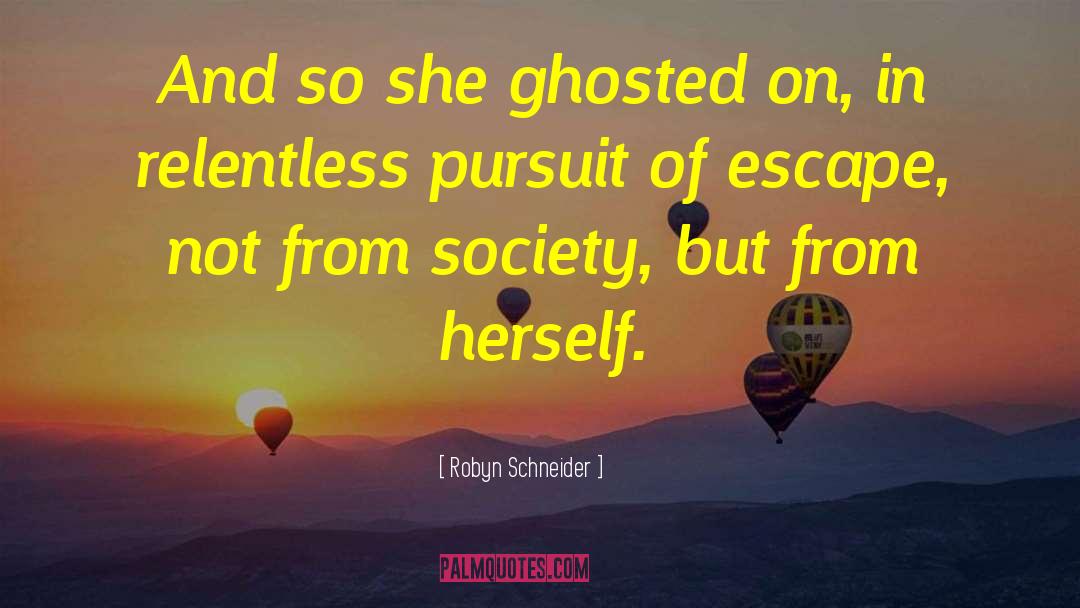 Ghosted quotes by Robyn Schneider
