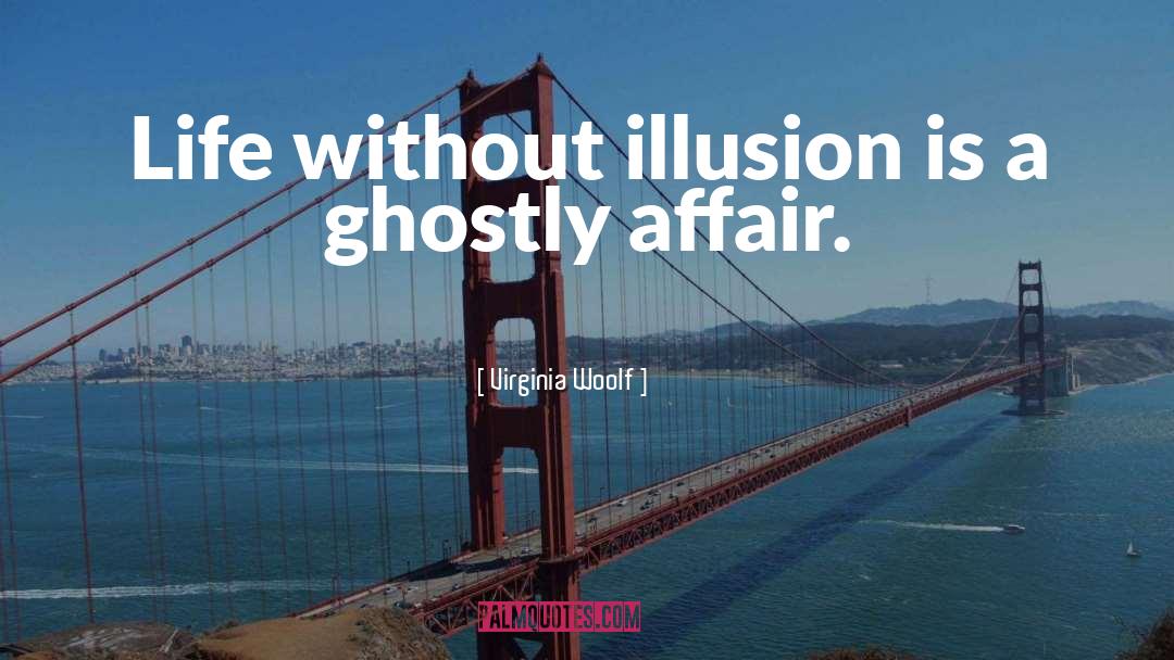 Ghostly quotes by Virginia Woolf