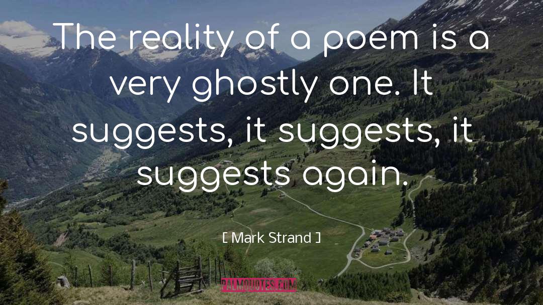 Ghostly quotes by Mark Strand