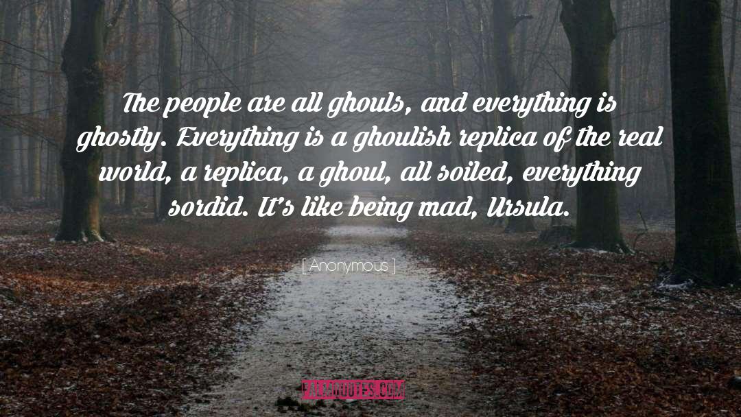 Ghostly quotes by Anonymous