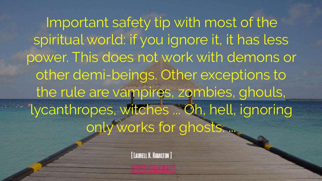 Ghouls quotes by Laurell K. Hamilton