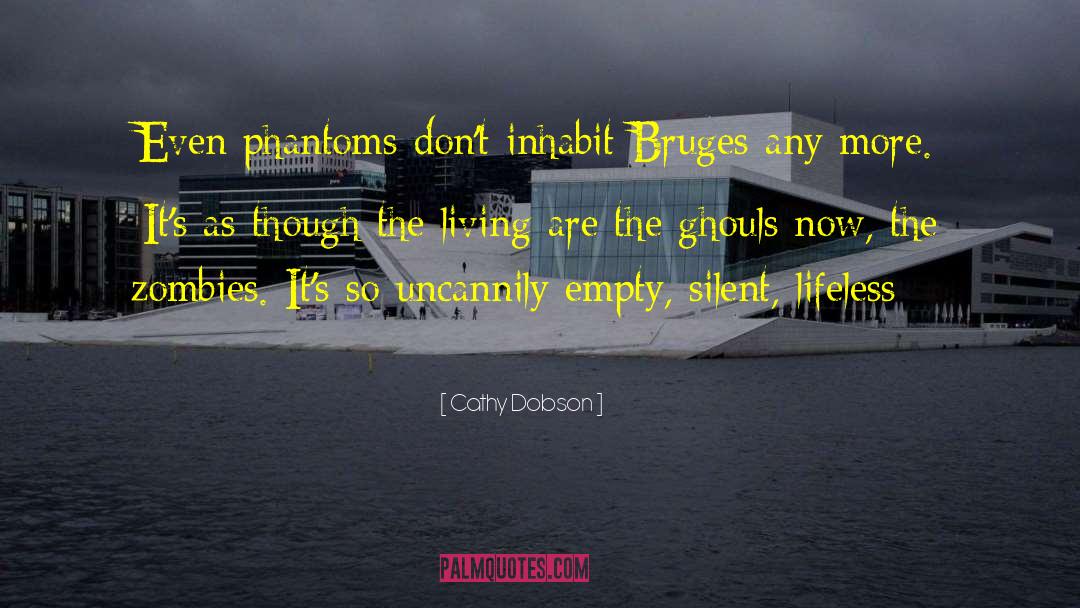 Ghouls quotes by Cathy Dobson