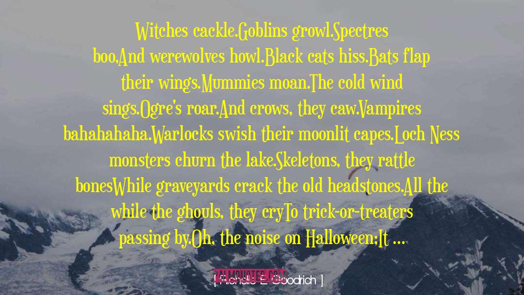 Ghouls quotes by Richelle E. Goodrich