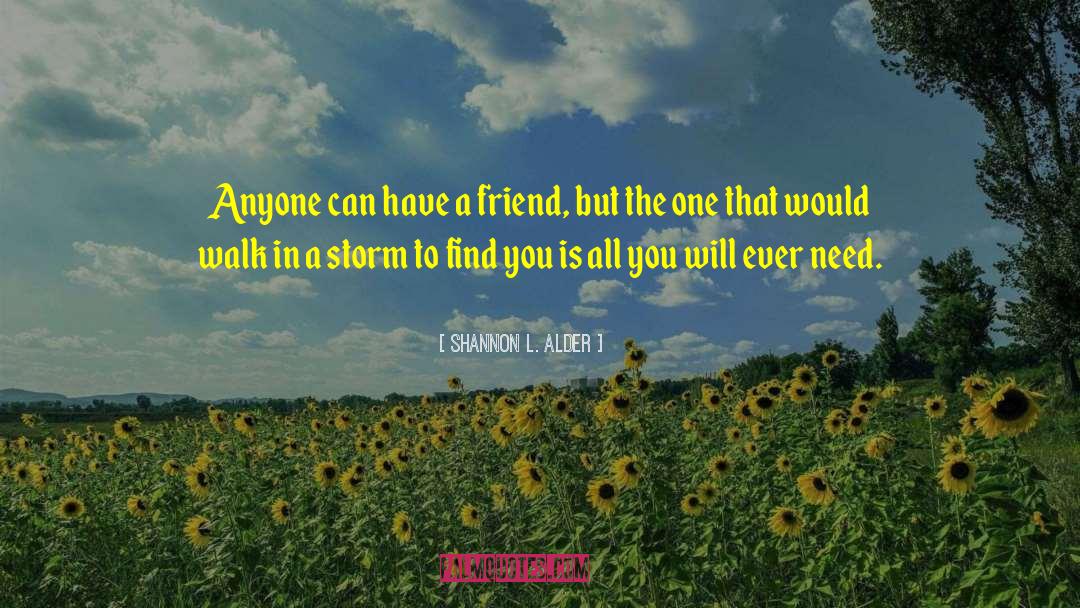 Ghu Friendship Love quotes by Shannon L. Alder