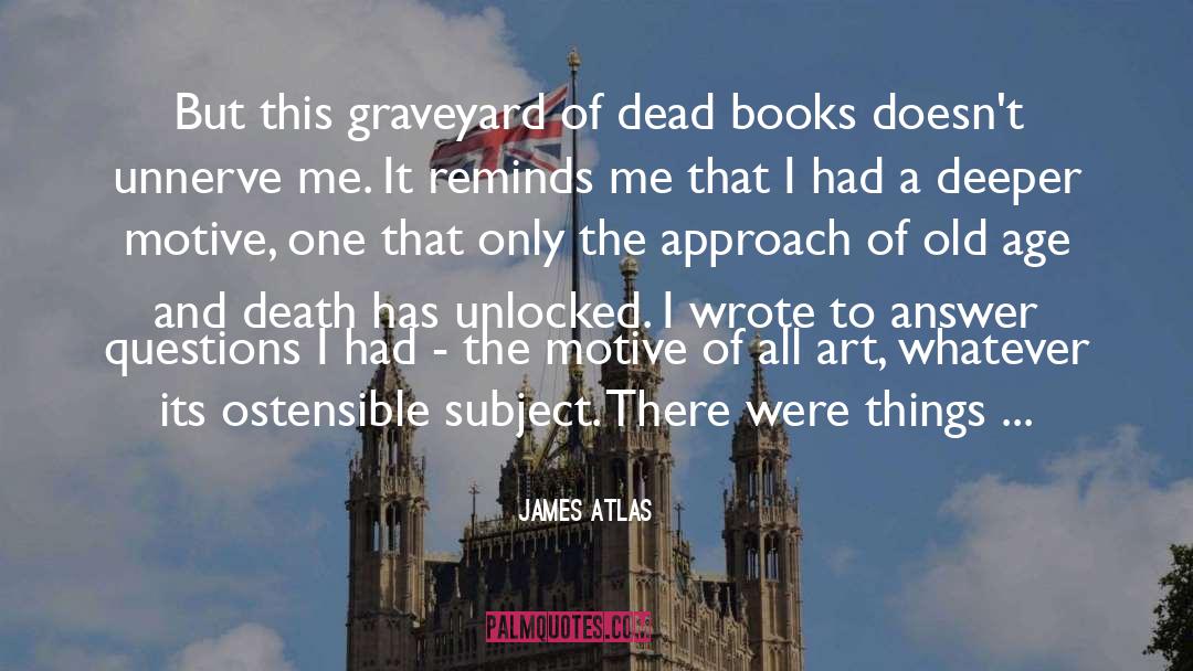 Ghulheim The Graveyard quotes by James Atlas