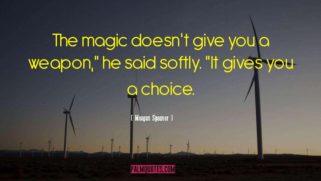 Giant Magic Statues quotes by Meagan Spooner