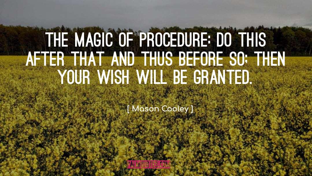 Giant Magic Statues quotes by Mason Cooley