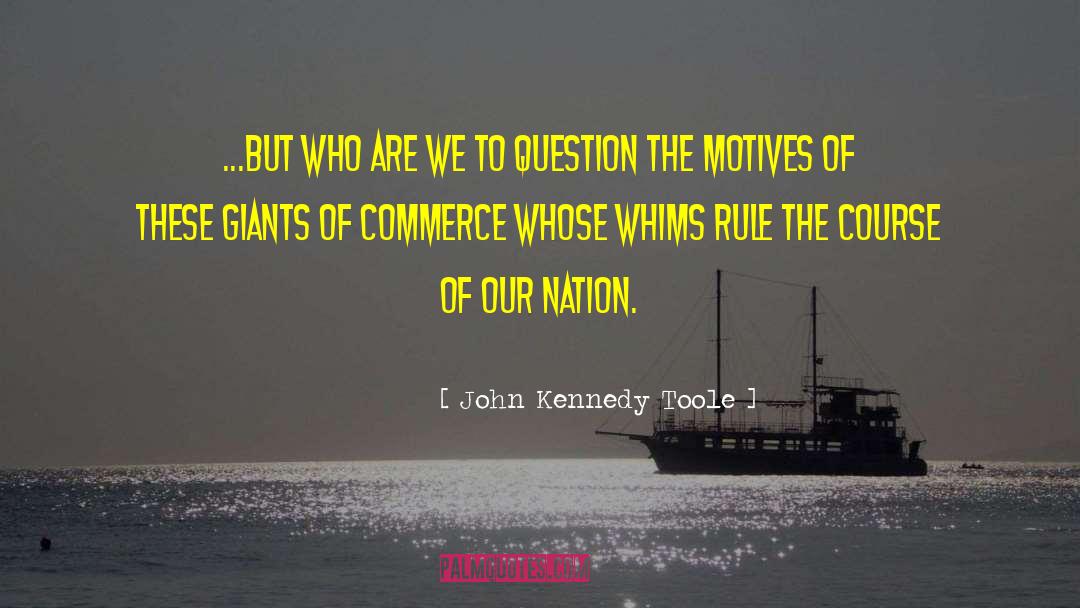 Giants quotes by John Kennedy Toole