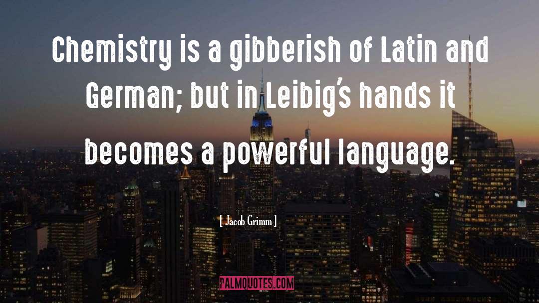 Gibberish quotes by Jacob Grimm