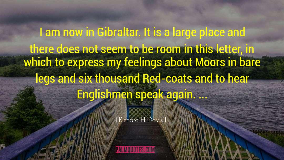 Gibraltar quotes by Richard H. Davis