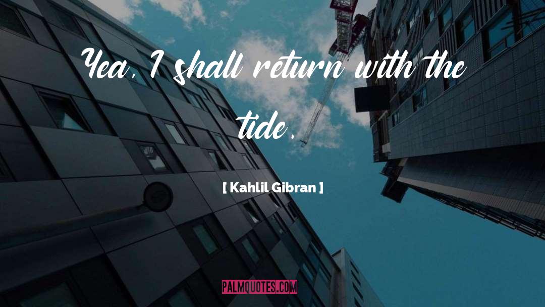 Gibran quotes by Kahlil Gibran